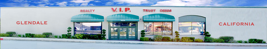 V.I.P. Trust Deed, A California company providing Real Estate and Fast Funding Loans for 4 Decades